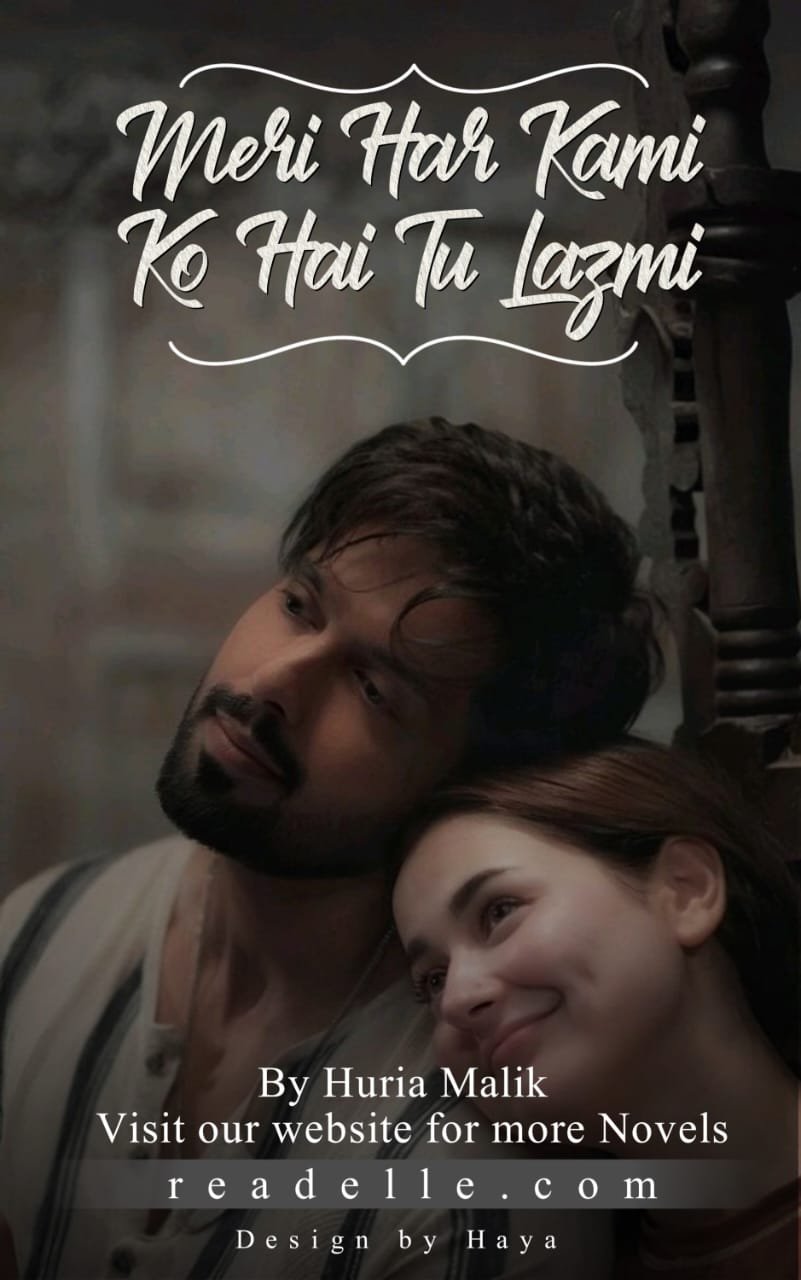 Meri Har Kami Ko Hai Tu Lazmi by Huriya Malik readelle50035