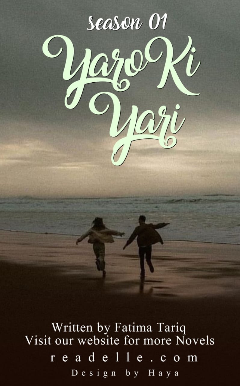 Yaaron Ki Yaari Season 1 By Fatima Tariq Readelle50127