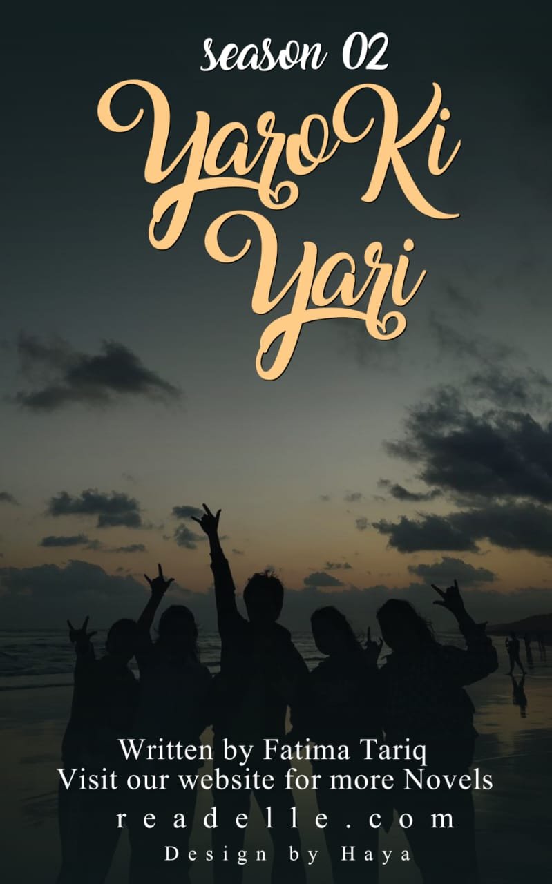 Yaaron Ki Yaari Season 2 By Fatima Tariq Readelle50128