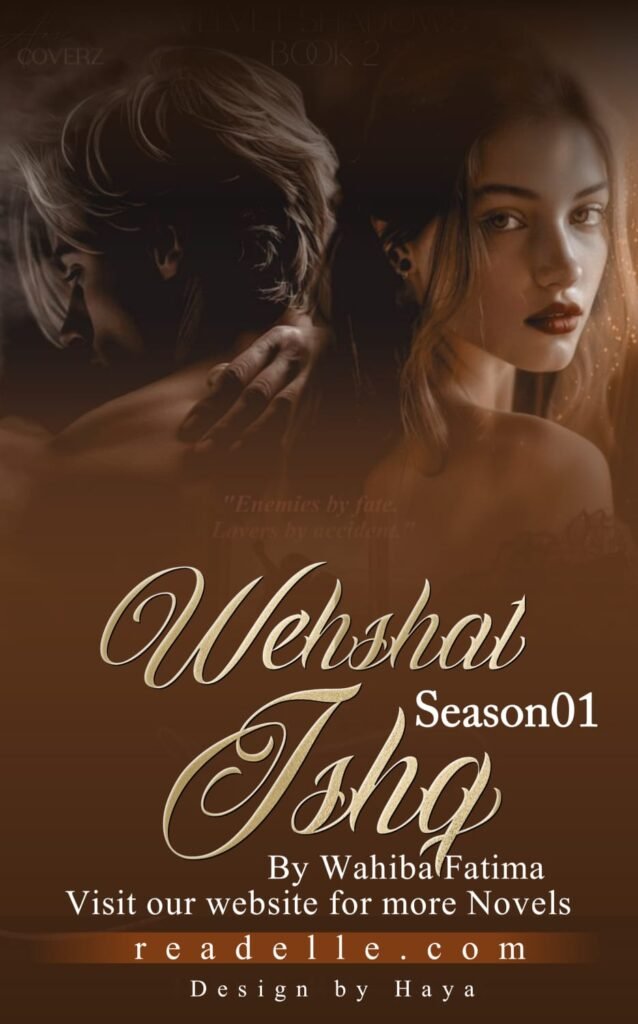 Wehshat E Iahq By Wahiba Fatima Season 1 Readelle50087