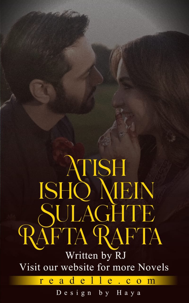 Atish Ishq Mein Sulaghte Rafta Rafta By Rj Readelle50178