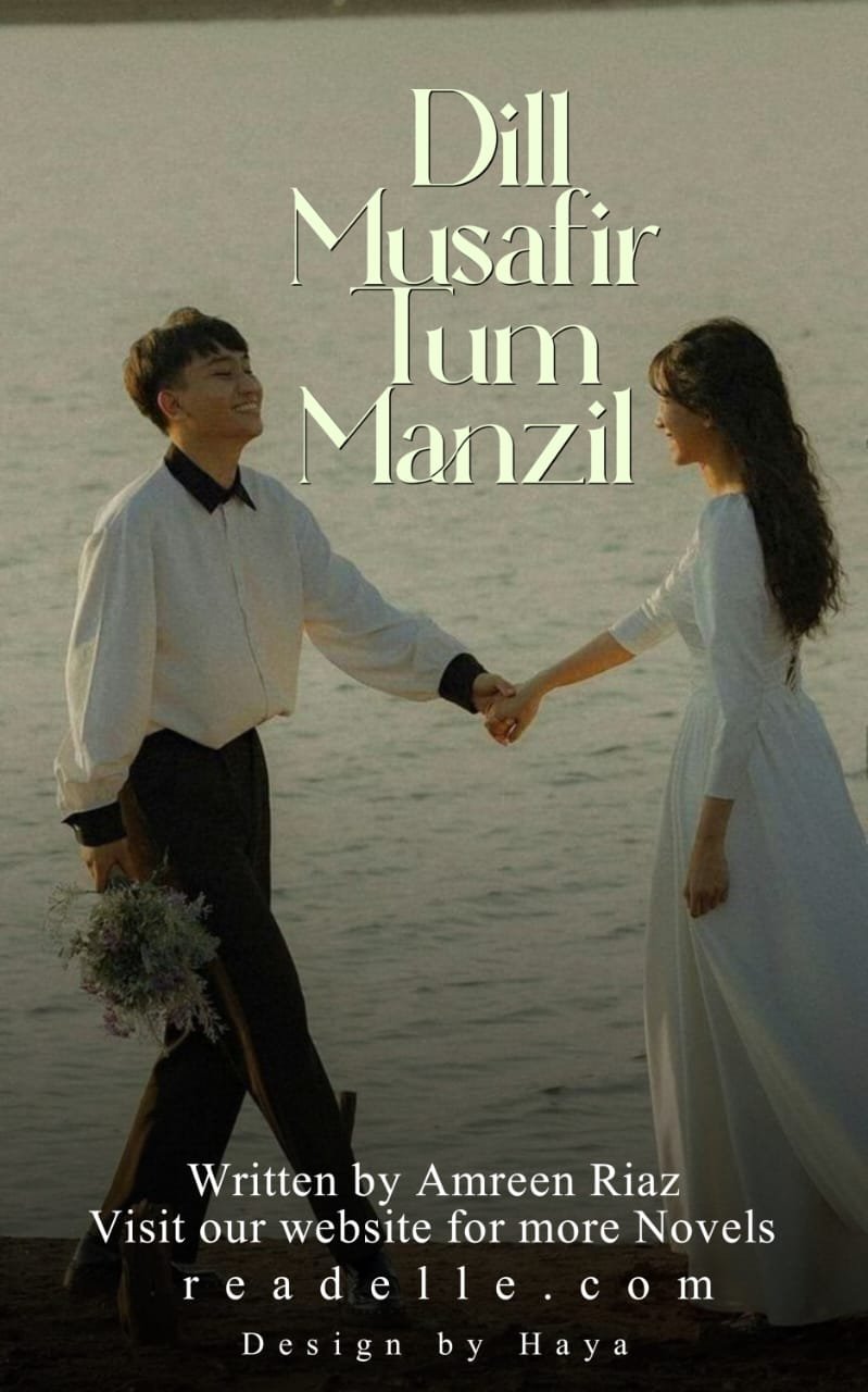 Dil Musafir Tum Manzil By Amreen Rayaz Readelle50191