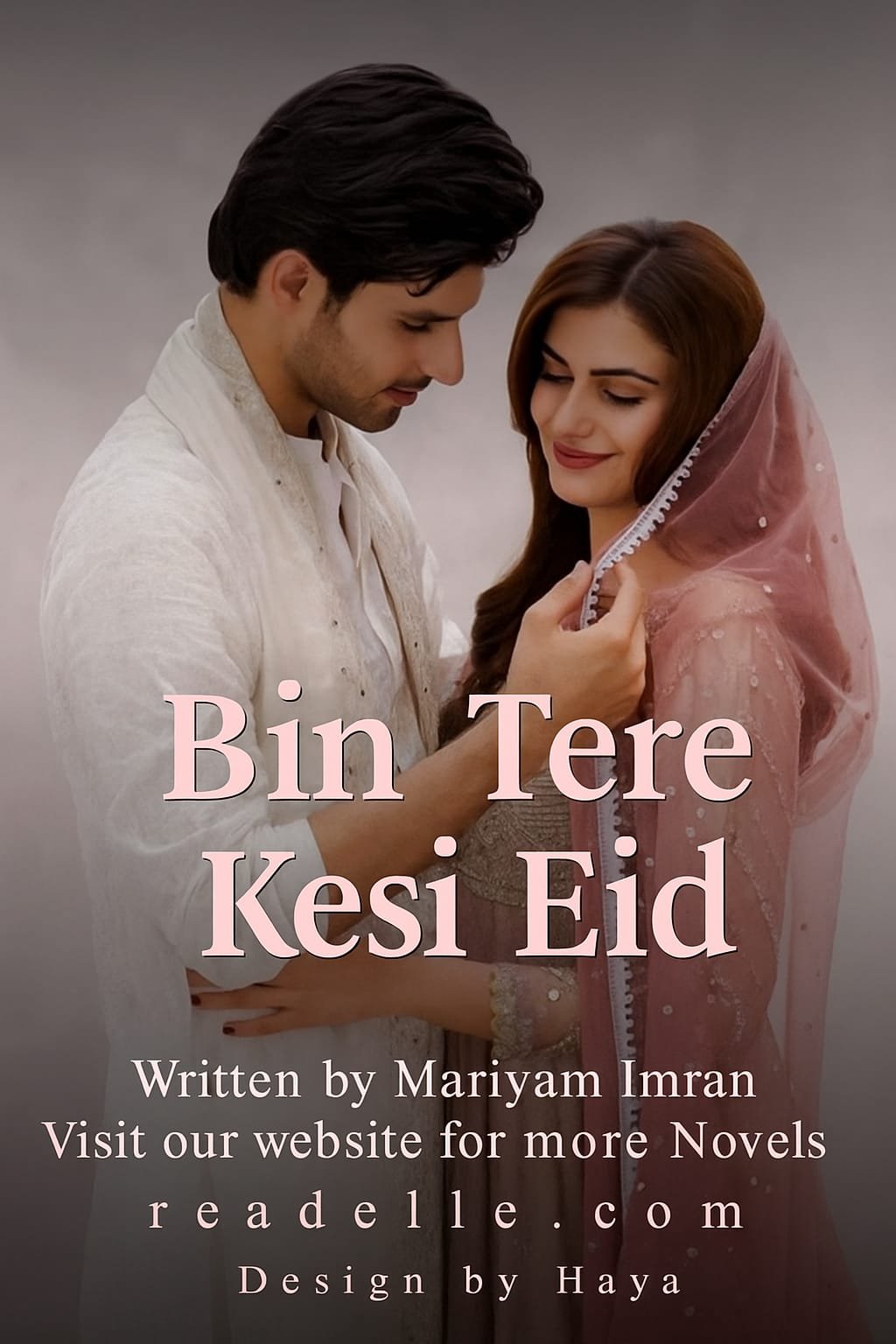 Bin Tere Kesi Eid By Maryam Khan Readelle50210
