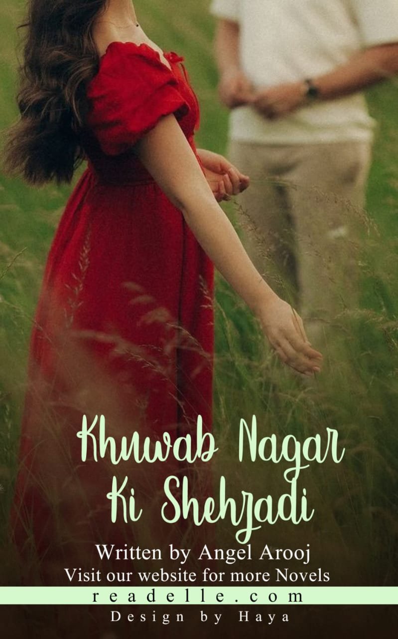 Khuwab Nagar Ki Shehzadi By Angel Arooj Readelle50319