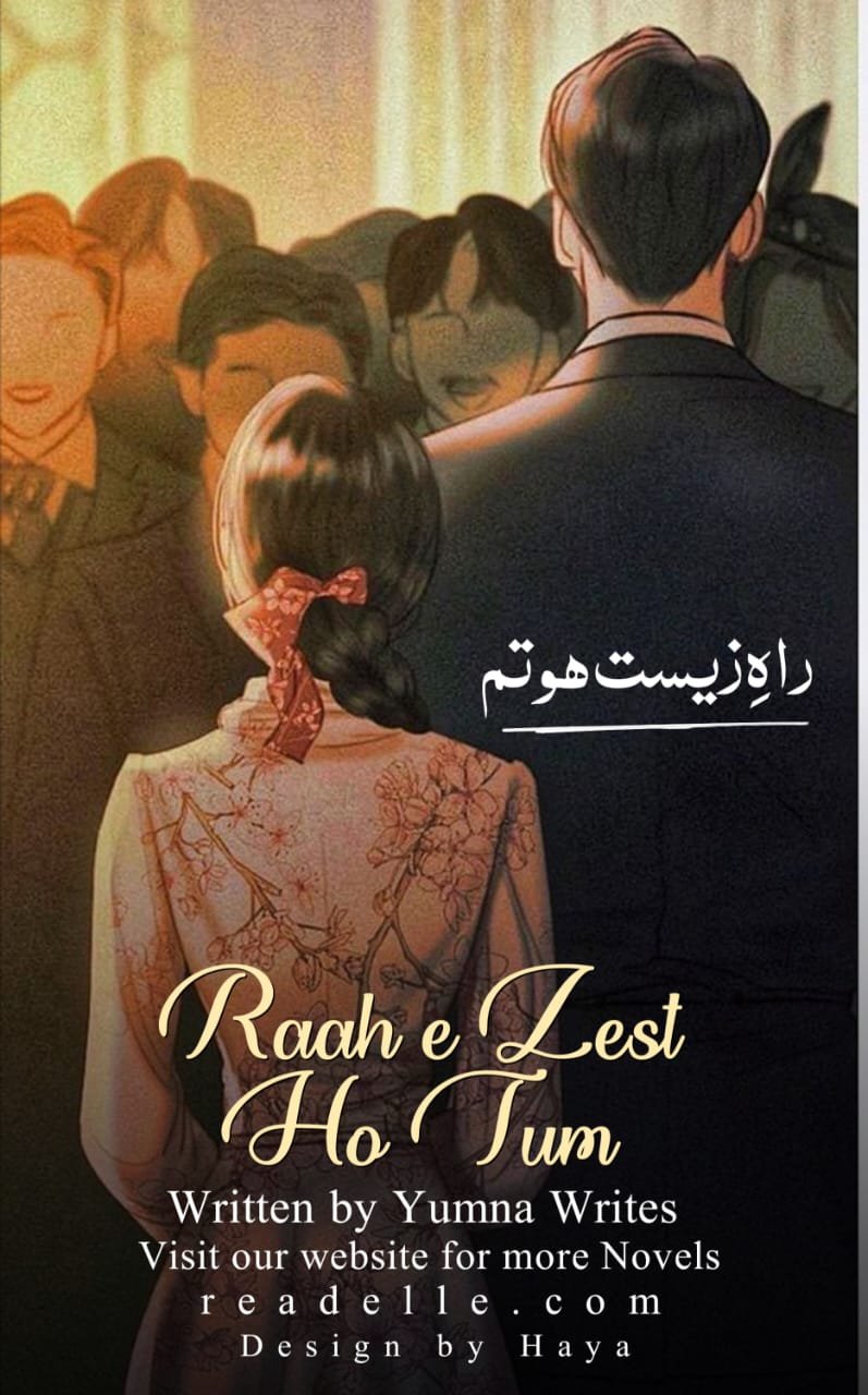 Raah E Zest Ho Tum By Yumna Writes Readelle 50365