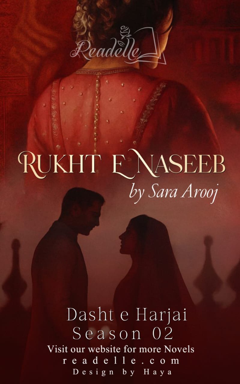 Rukht-e-Naseeb (Dasht-e-Harjai Season 2) by Sara Arooj NovelR40483