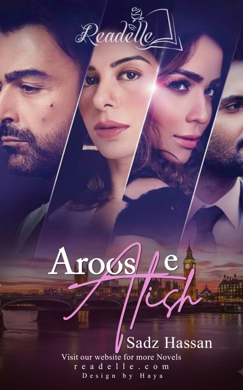 Aroos e Atish by Sadz Hassan Billionaire Romance novelr50478