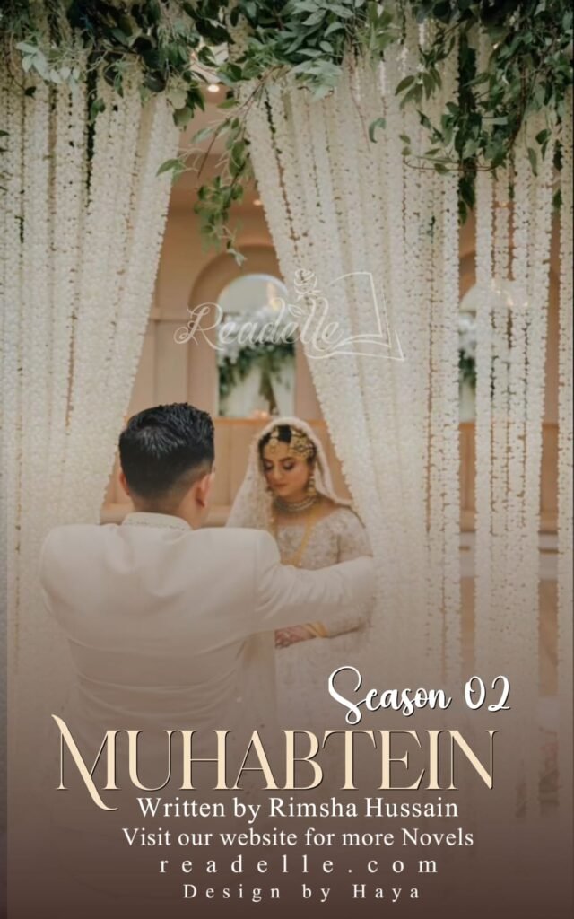 Mohabbatein Season 2 by Rimsha Hussain NovelR50573