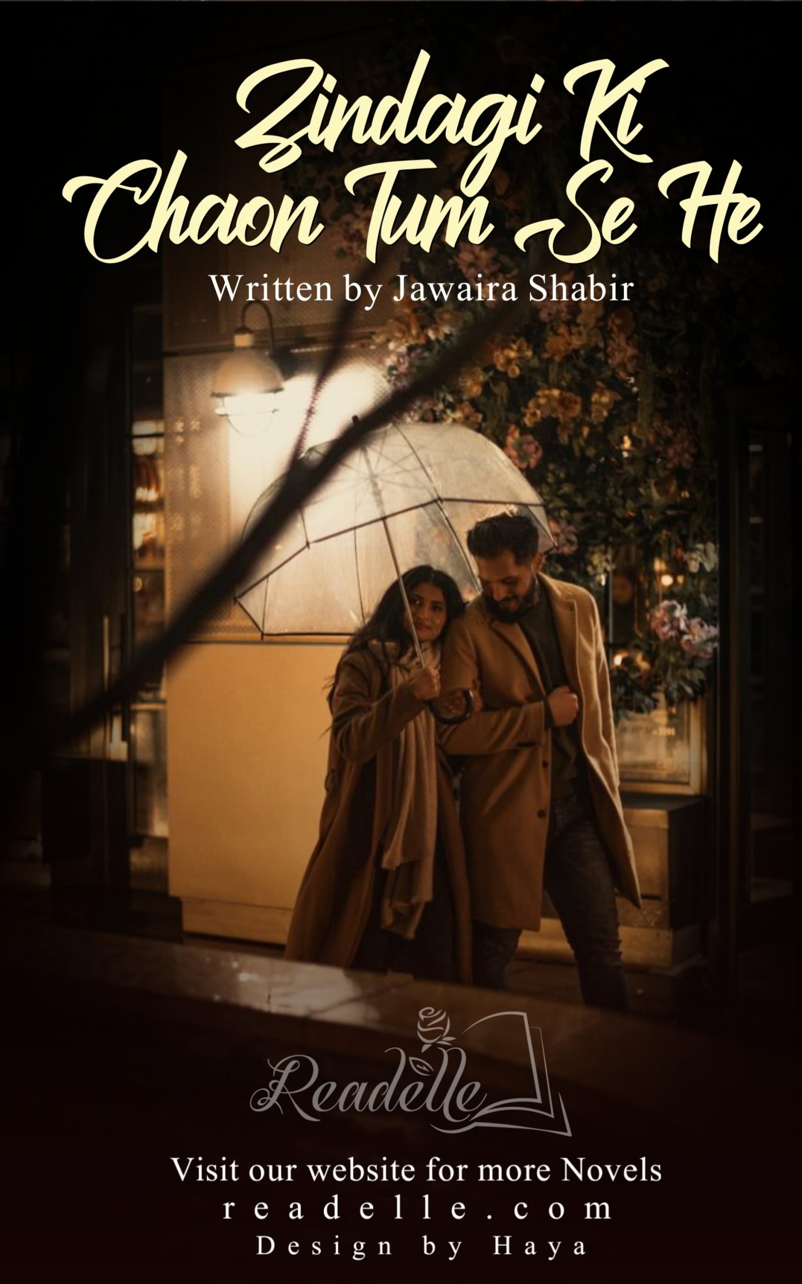 Zindagi Ki Chaon Tum Sy Hi by Jaweria Shabir NovelR50656