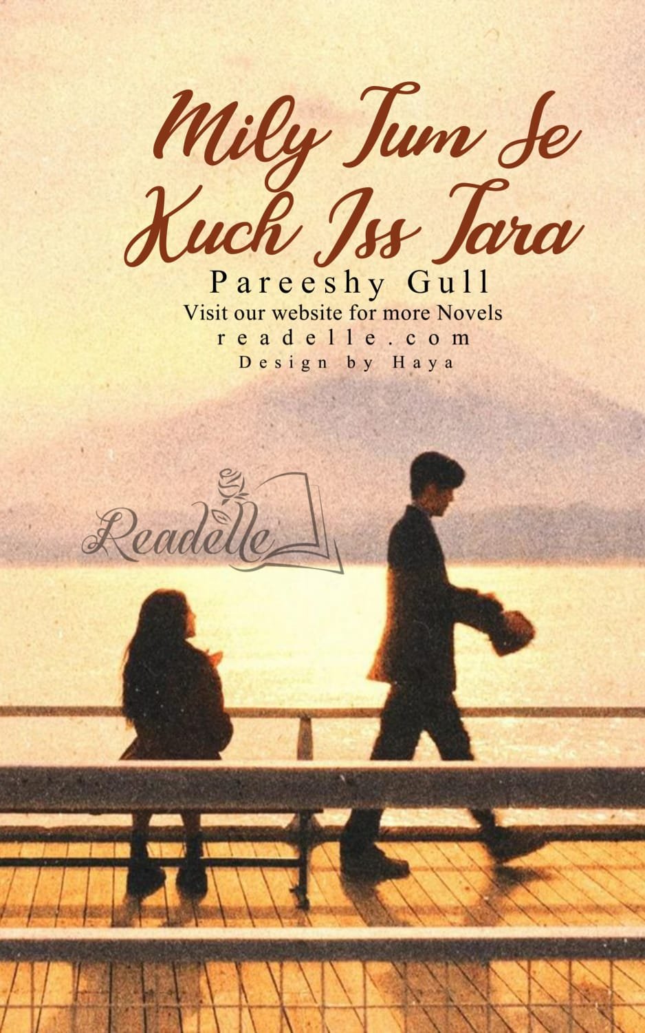 Mile Tumse Kuch Is Tarha by Parishay Gull NovelR50631