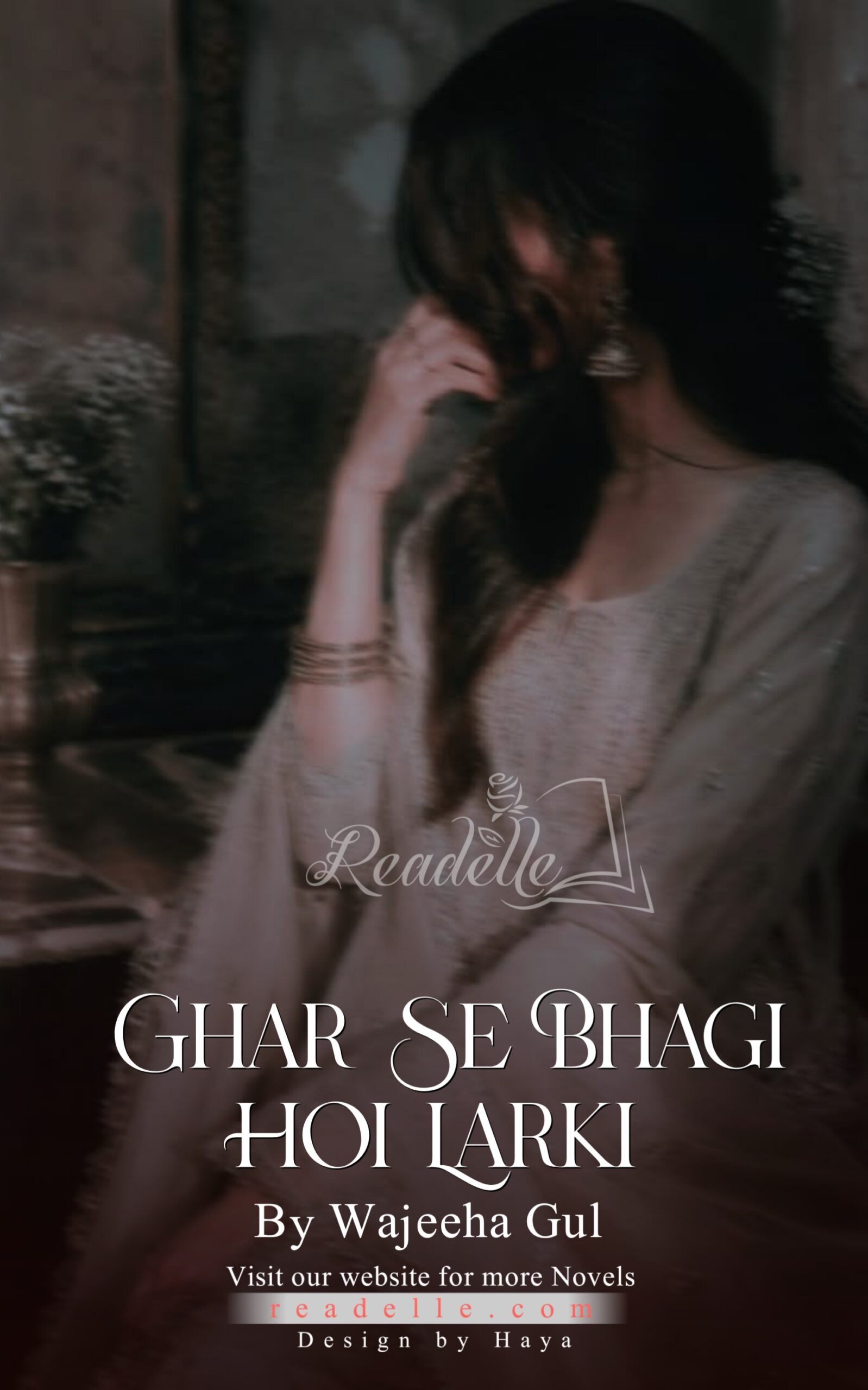 Ghar Se Bhagi Hui Larki by Wajiha Gull NovelR50831