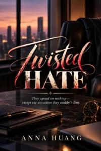 Twisted Hate by Ana Huang Novel60009: An Enemies to Lovers Romance (Twisted Series Book 03) — book cover