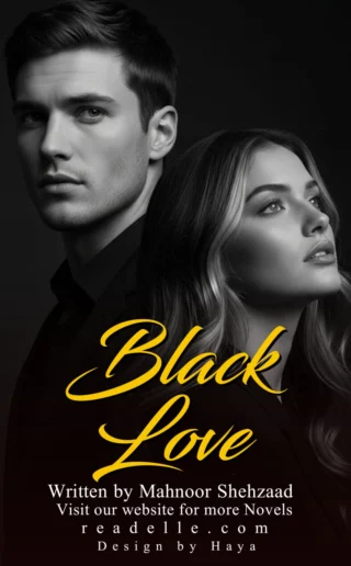 Black Love By Mahnoor Shehzaad Readelle50302