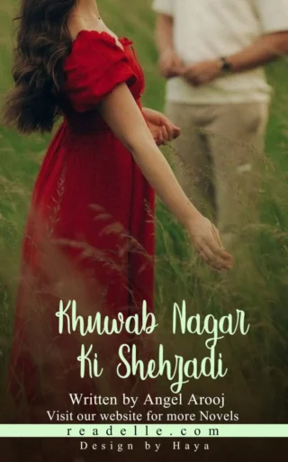 Khuwab Nagar Ki Shehzadi By Angel Arooj Readelle50319