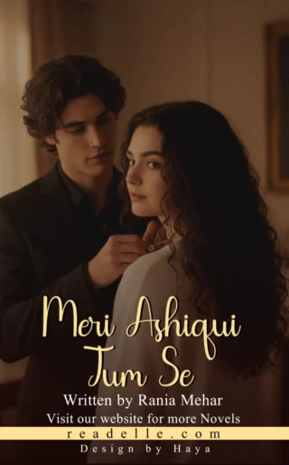 Meri Ashiqui Tum Se By Rania Mehar Readelle50324