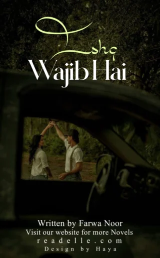 Ishq Wajib Hai By Farwa Noor Readelle50335