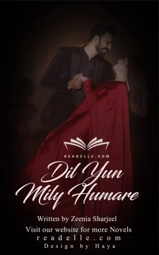 Dil Yun Mily Humare By Zeenia Sharjeel Readelle 50386