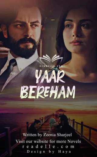 Yaar Bereham By Zeenia Sharjeel NovelR50396