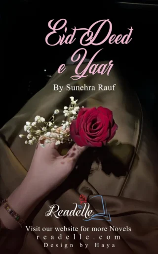 Eid-e-Deed e Yaar by Suneha Rauf NovelR50406