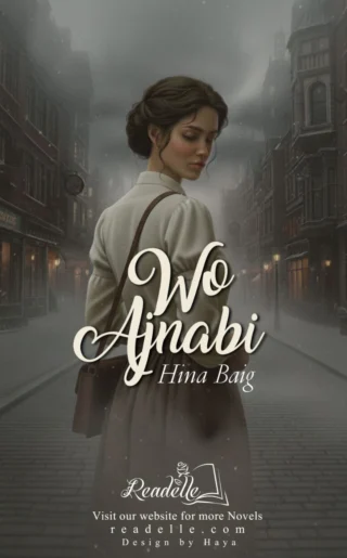 Wo Ajnabi by Hina Baig NovelR50427