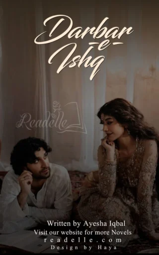 Darbar-e-Ishq by Ayesha Iqbal NovelR50452