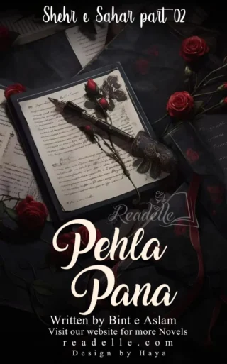 Pehla Pana (Shehr-e-Sahar Season 2) by Bint-e-Aslam NovelR50473