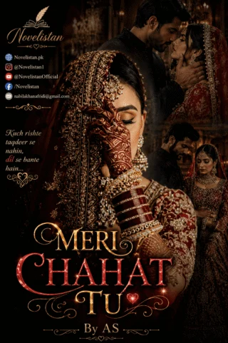 Meri Chahat Tu By AS Novel20775 – – Complete Urdu Romantic Novel Read Online