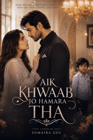Aik khawab jo hamara tha novel by Sumaira Gul Novel 20796
