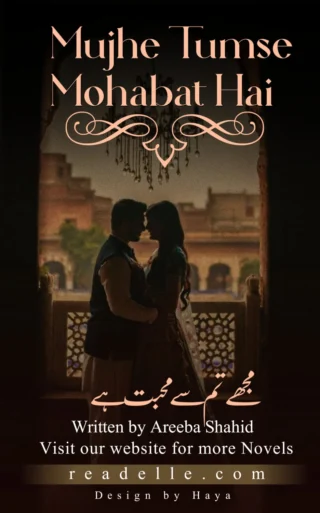 Mujhe Tumse Mohabbat Hai By Areeba Shahid readelle50051