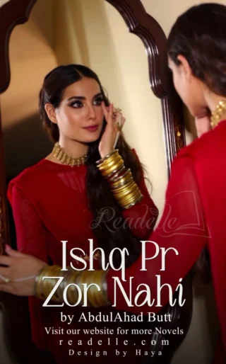 Ishq Pr Zor Nahi By Abdul Ahad Butt NovelR50480