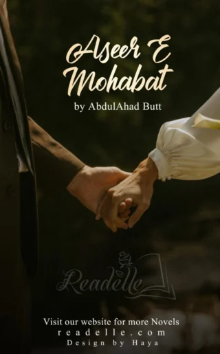 Aseer E Mohabat By Abdul Ahad Butt NovelR50484