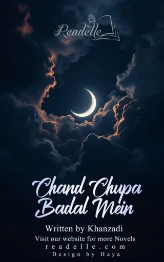 Chand Chupa Badal Mein by Khanzadi NovelR50494