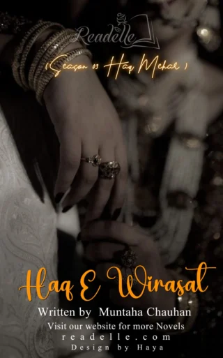 Mera Haq e Wirasat Season 2 Haq Mehar by Muntaha Chohan NovelR50510