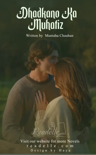 Dharhkano Ka Muhafiz by Muntaha Chohan NovelR50511