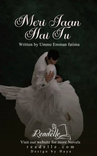 Meri Jaan Hai Tu By Umme Emman Fatima NovelR250516