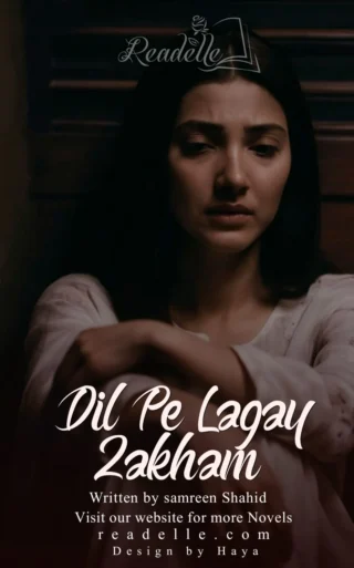 Dil Pe Lagay Zakham by Samreen Shahid NovelR50521