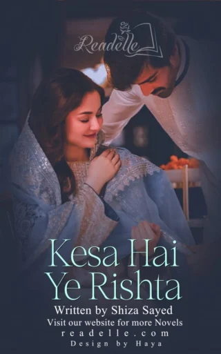 Kesa Hai Ye Rishta by Shiza Syed NovelR50545