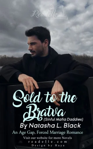 Sold to the Bratva: An Age Gap, Forced Marriage Romance (Sinful Mafia Daddies) By Natasha L. Black NovelR50566