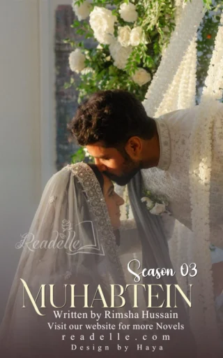 Muhabbatein Season 3 by Rimsha Hussain NovelR50574