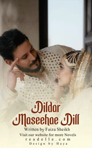 Dildar Maseeha e Dil by Faiza Sheikh NovelR50589