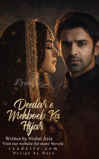 Deedar e Mehboob Ka Hijar by Nishaal Aziz NovelR50599
