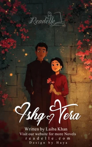 Ishq Tera by Laiba Khan NovelR50603