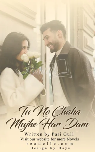 Tu Ne Chaha Mujhy Har Dum by Pari Gul NovelR50617