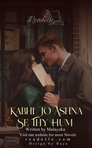 Kabhi Jo Ashna Sy Thy Hum by Malaika NovelR50630