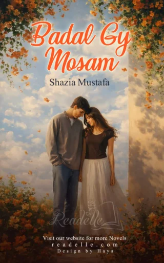 Badal Gaye Mausam by Shazia Mustafa NovelR50644
