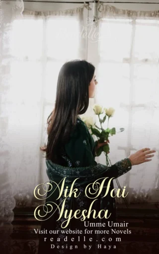 Aik Hai Ayesha by Umme Umair NovelR50647