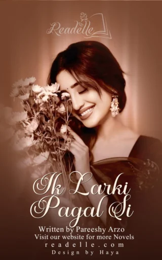 Aik Pagal Si Larki by Arzu Pareeshy Khan NovelR50677