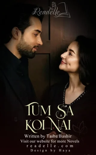 Tum Sa Nahi Koi Acha by Tayyaba Bashir NovelR50700