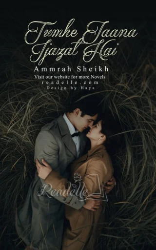 Tumhain Jana Ijazat Hai by Amrah Sheikh NovelR50727