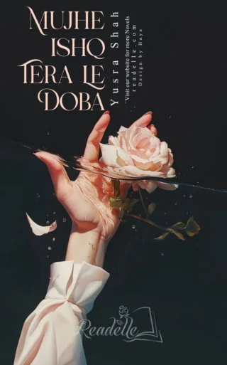 Mujhy Ishq Tera Le Doba by Yusra Shah NovelR50767